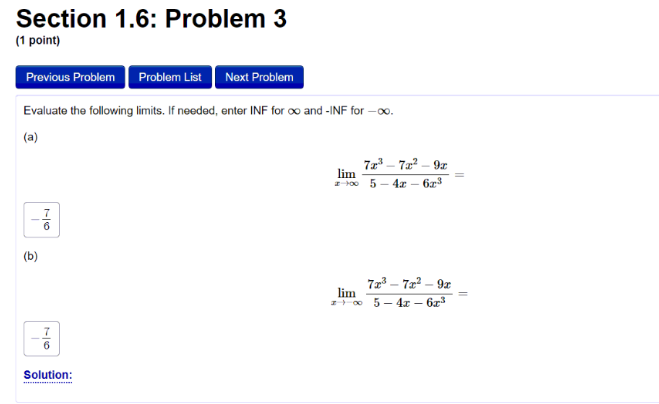 Next Problem Evaluate the following limits. If needed, enter INF for co