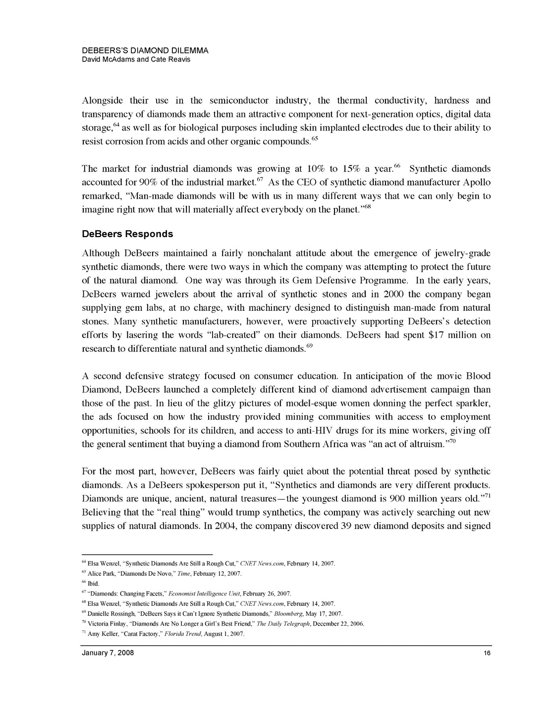 over a candle light dinner that included an exceptional bottle of Bordeaux.