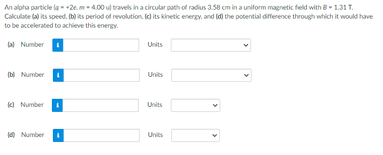 particle iq = +2e. m = 4.130 u] travels in a circular