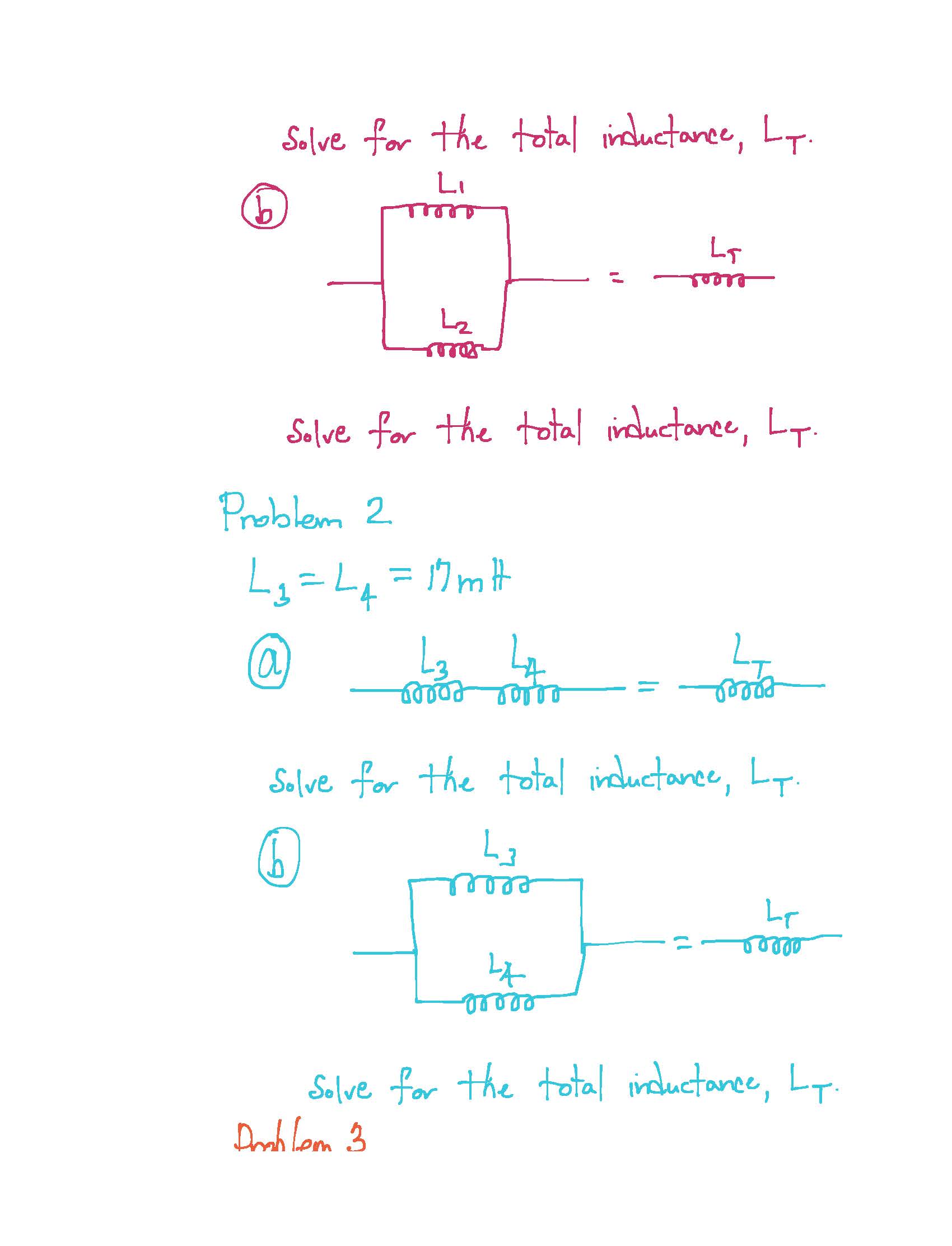 total inductance, LT. Exercise 3 Problem 1 L, = L , =