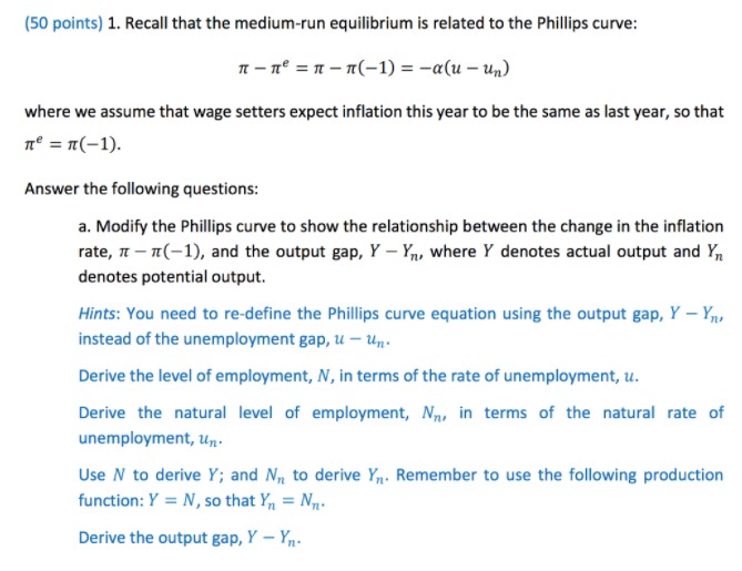 medium-run equilibrium is related to the Phillips curve: rrurre = a -rr{-1)=