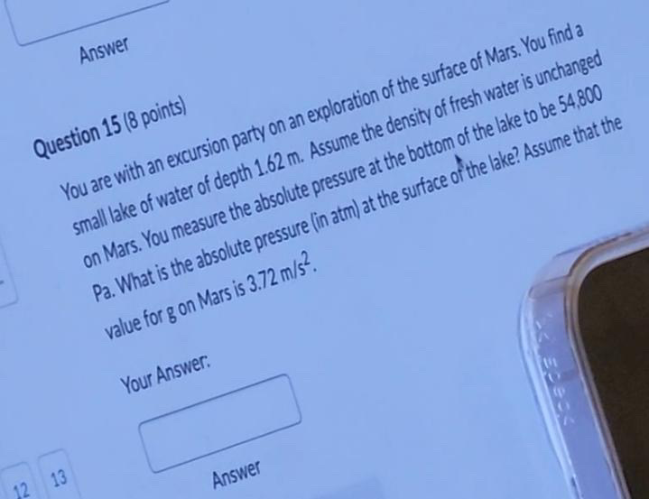 Answer Question 15 (8 points) You are with an excursion party