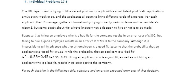  4 . Individual Problems 17-6 The HR department is trying to