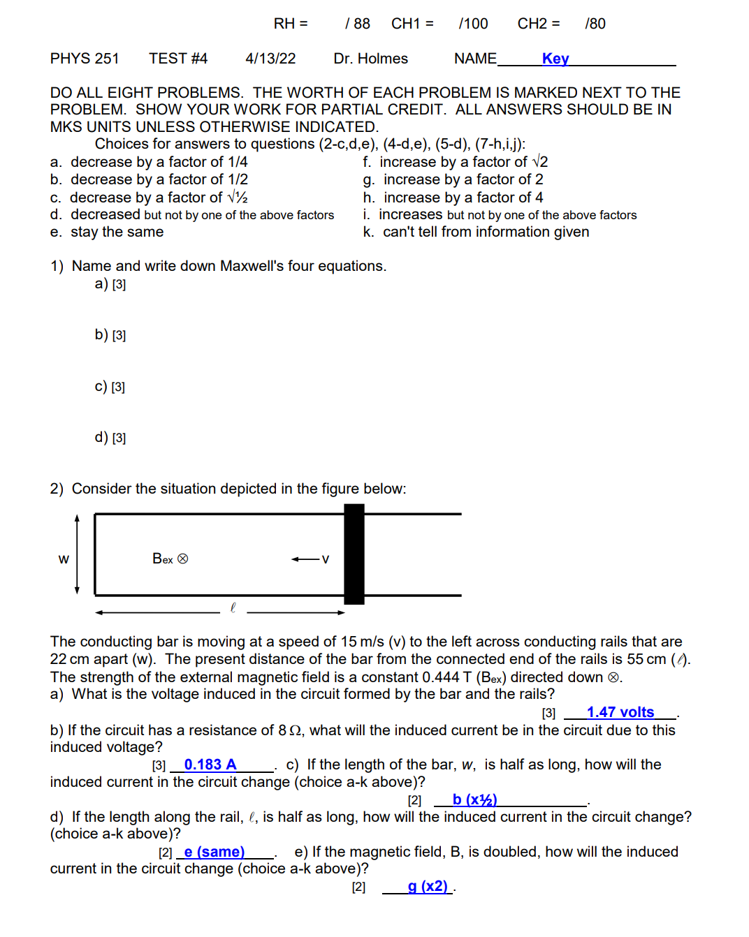 TO THE PROBLEM. SHOW YOUR WORK FOR PARTIAL CREDIT. ALL ANSWERS SHOULD