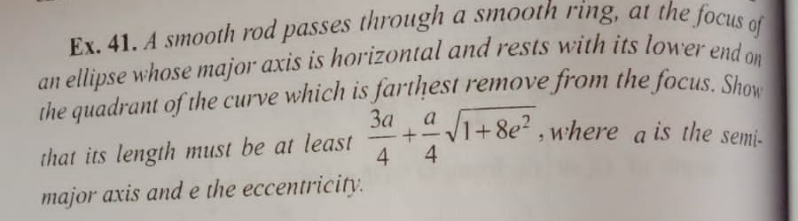 Ex. 41. A smooth rod passes through a smooth ring, at