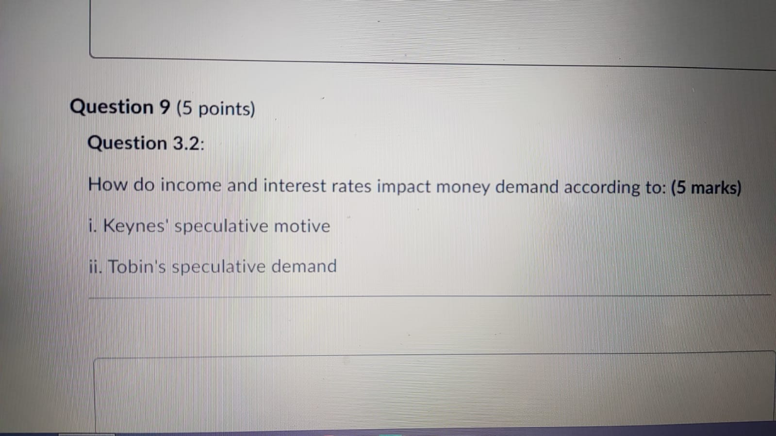 of money. In your answer also provide the demand for money according