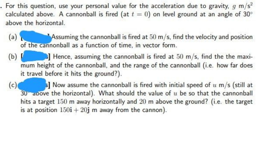 I need it written please the acceleration due to gravity is 8