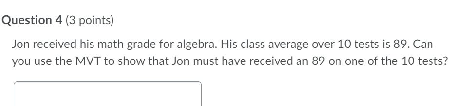 is 89. Can you use the MVT to show that Jon must