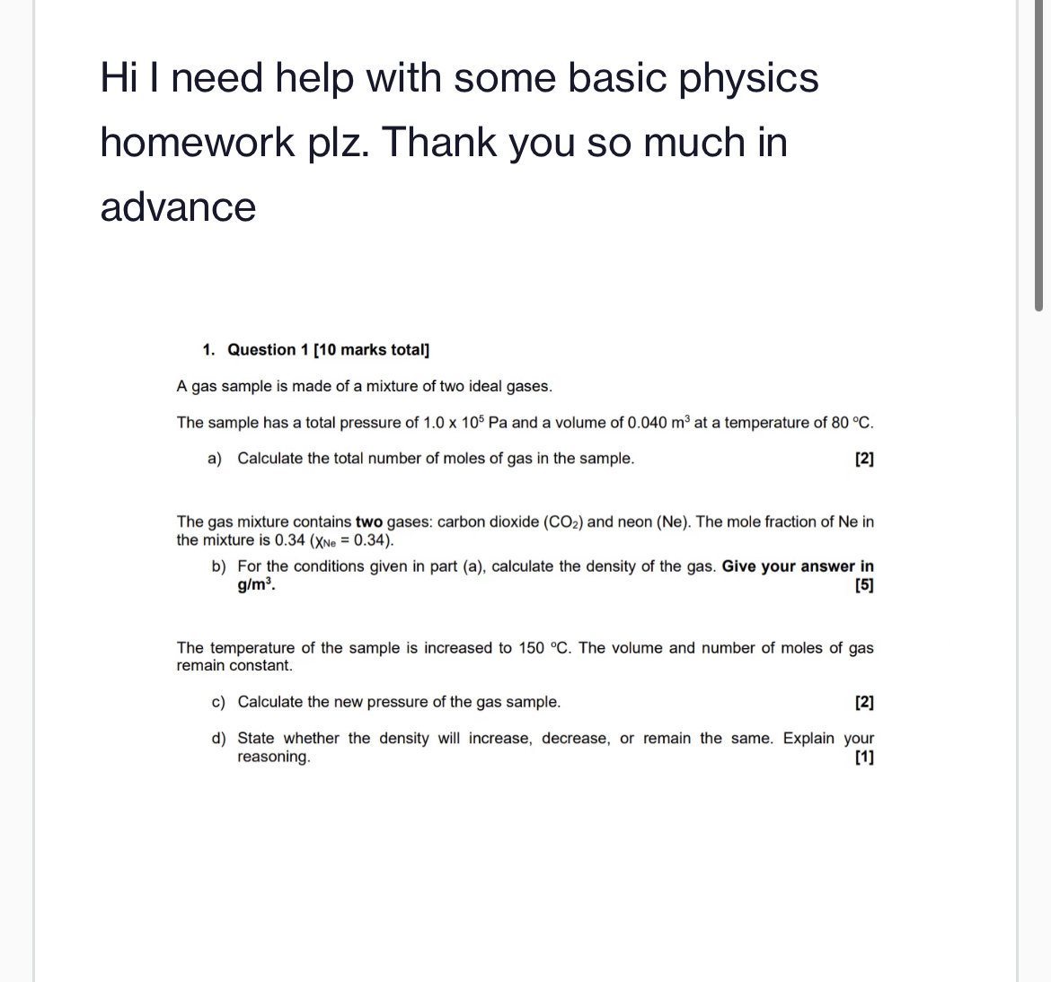 you so much in advance 1. Question 1 [10 marks total] A