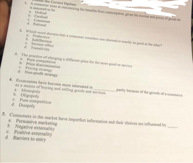 loose the Correct Option: I. A consumer aims at maximizing his