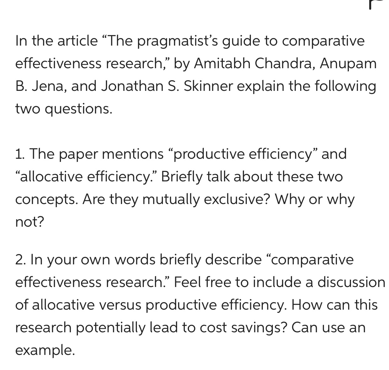 r- In the article \"The pragmatist's guide to comparative effectiveness research,\"