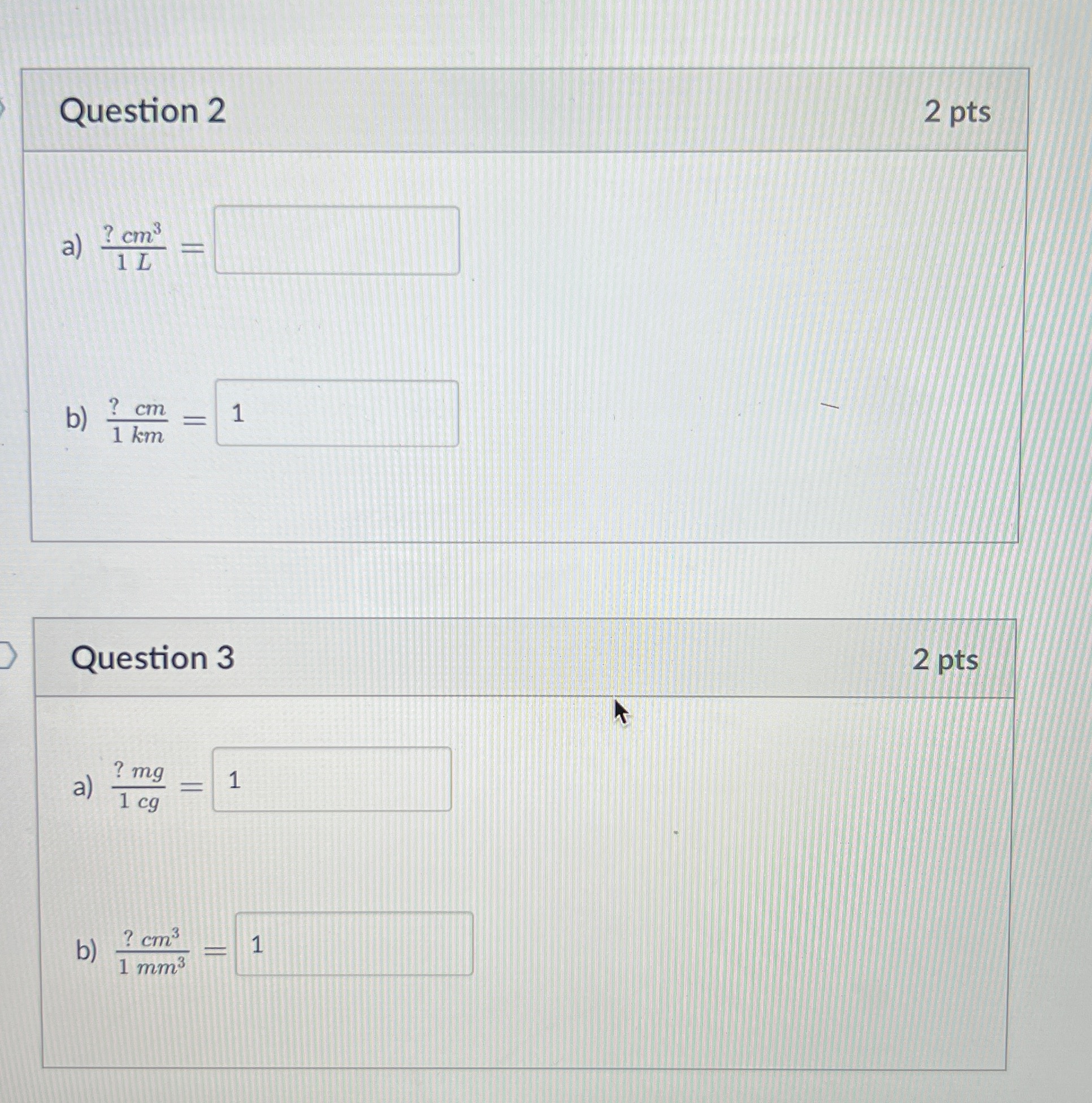 0.0001 m 1 m b) ? ULL 0.000001 L 1L D Question