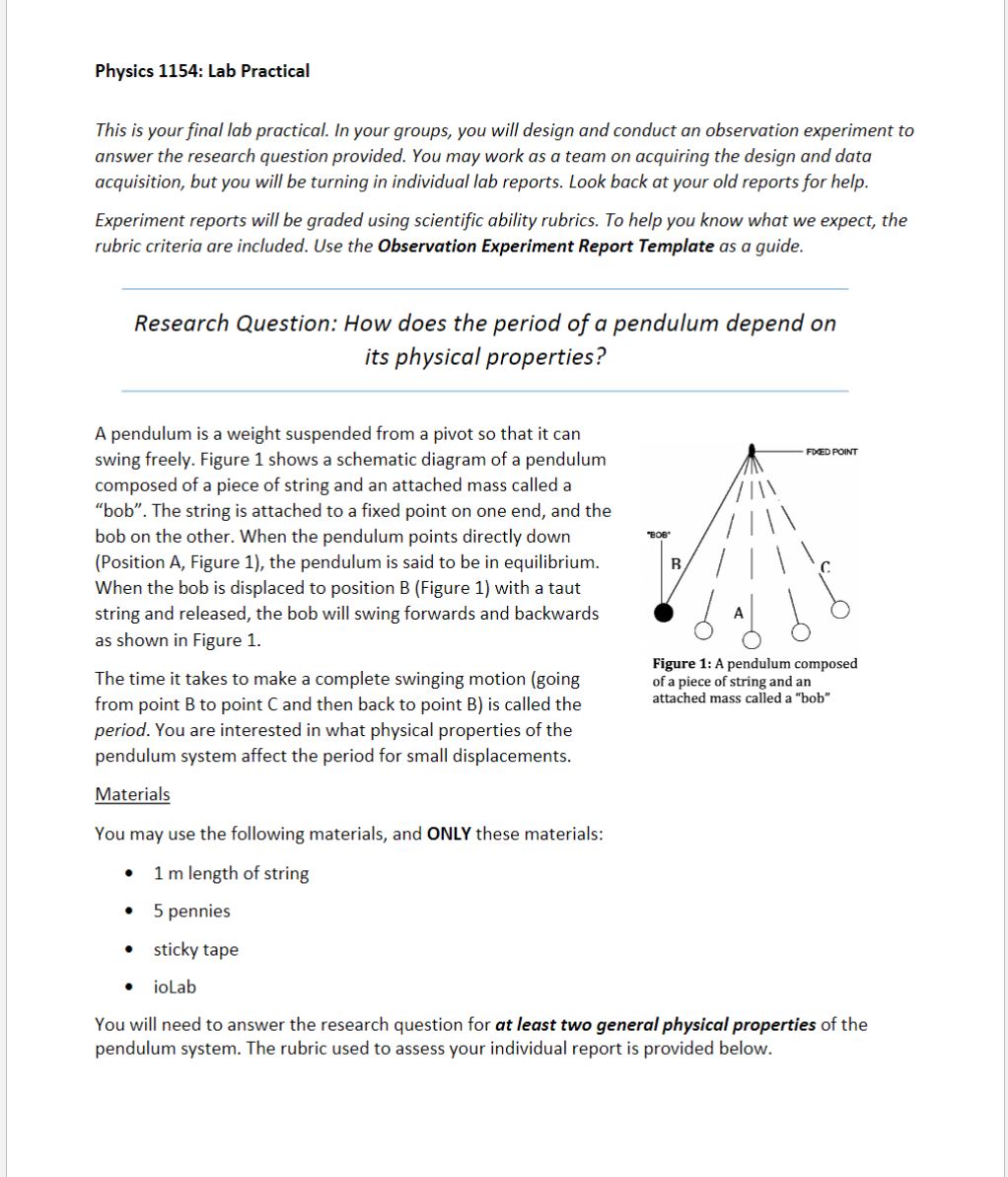  Physics 1154: Lab Practical This is your final lab practical. In