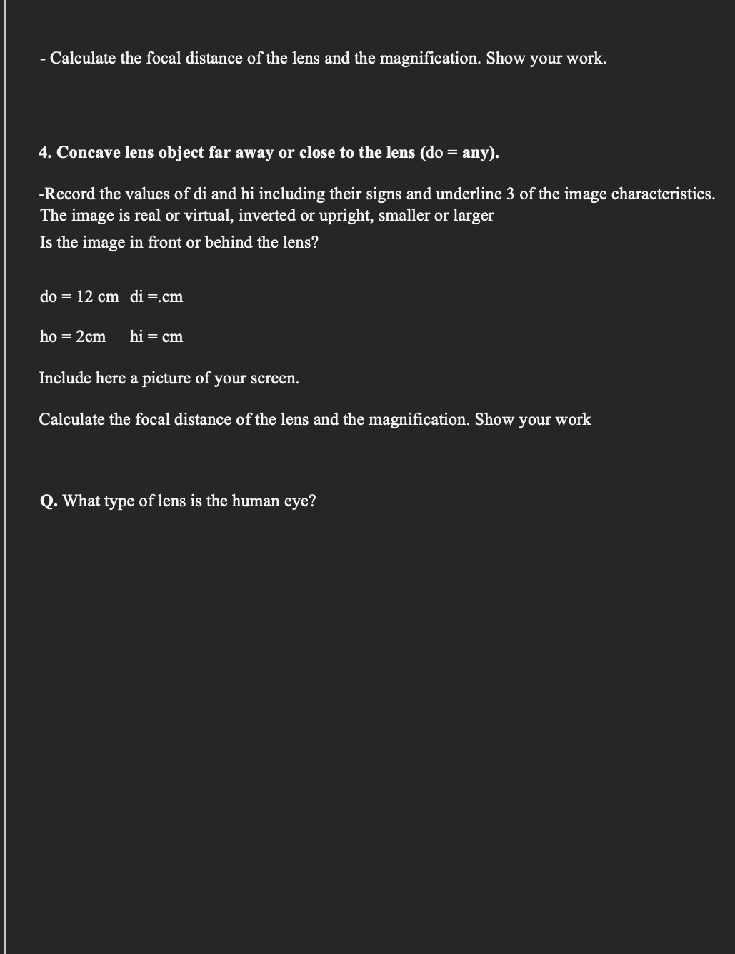 the edges. Objective: identify the images characteristics for lenses. For this lab