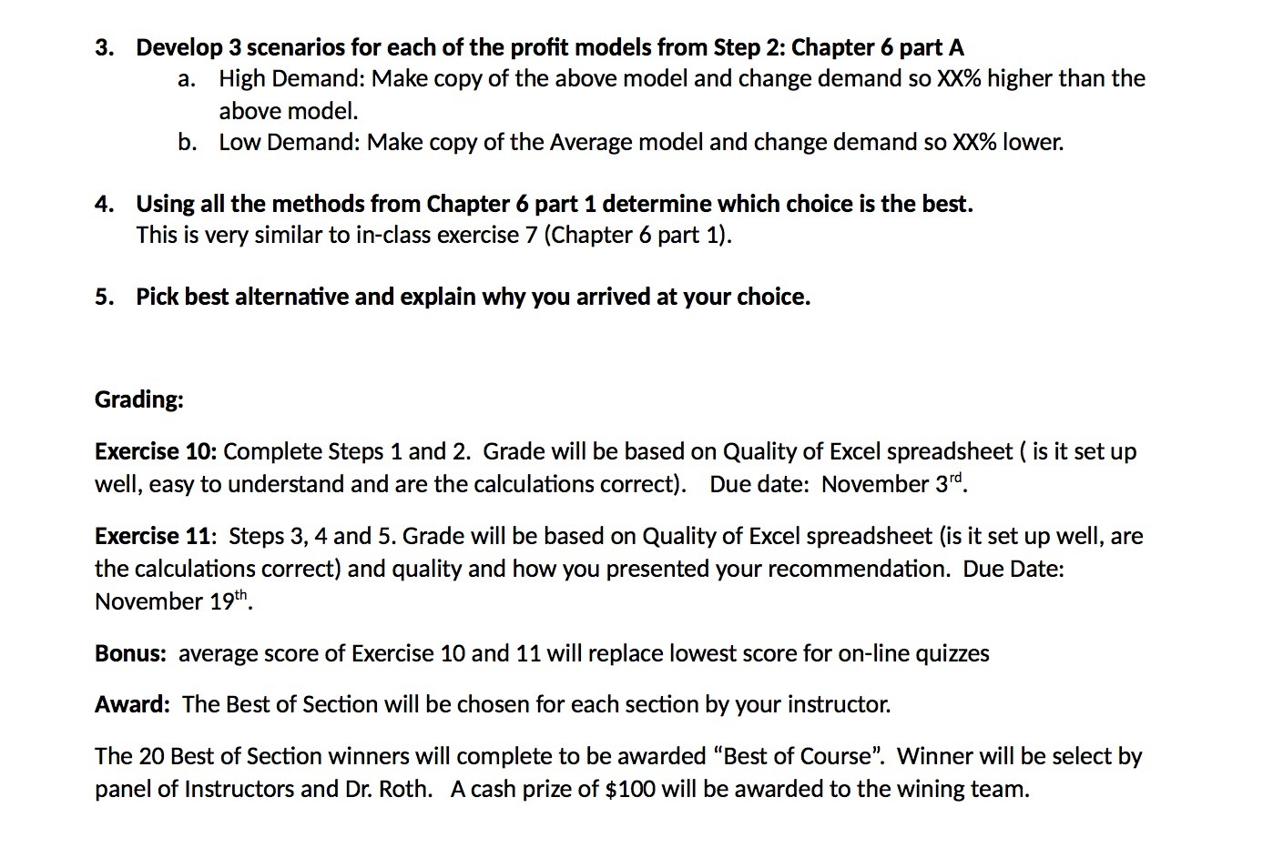  3. Develop 3 scenarios for each of the prot models from
