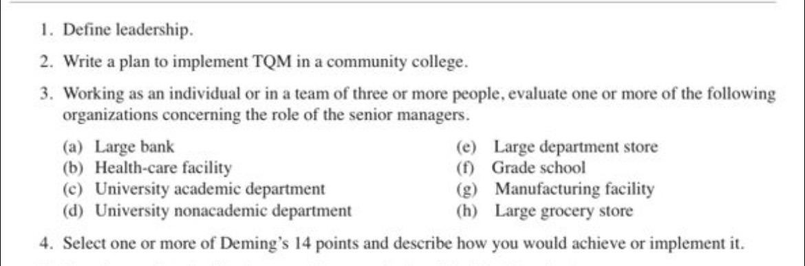 . Define leadership. . Write a plan to implement TQM in