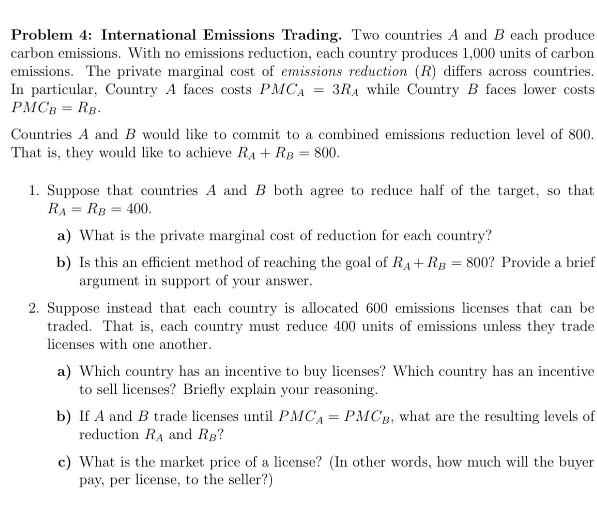 Help solve Problem 4: International Emissions Trading. Two countries A and B