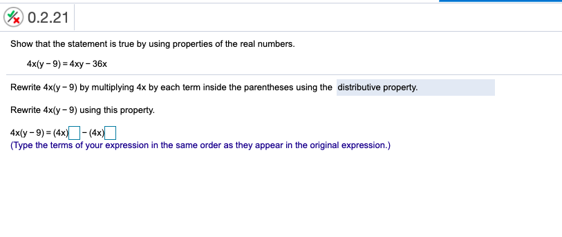 that the statement is true by using properties of the real numbers.