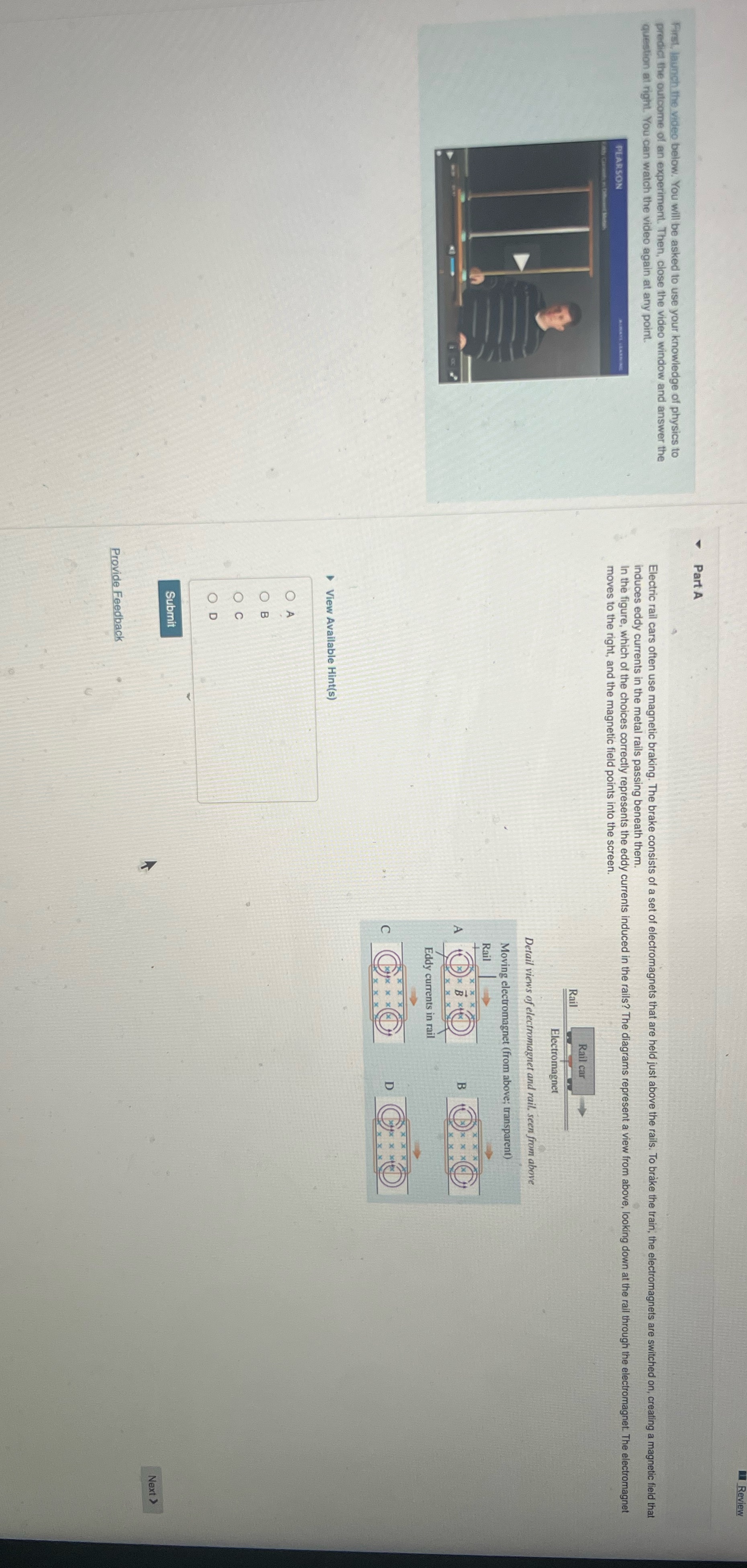 Part A First, launch the video below. You will be asked