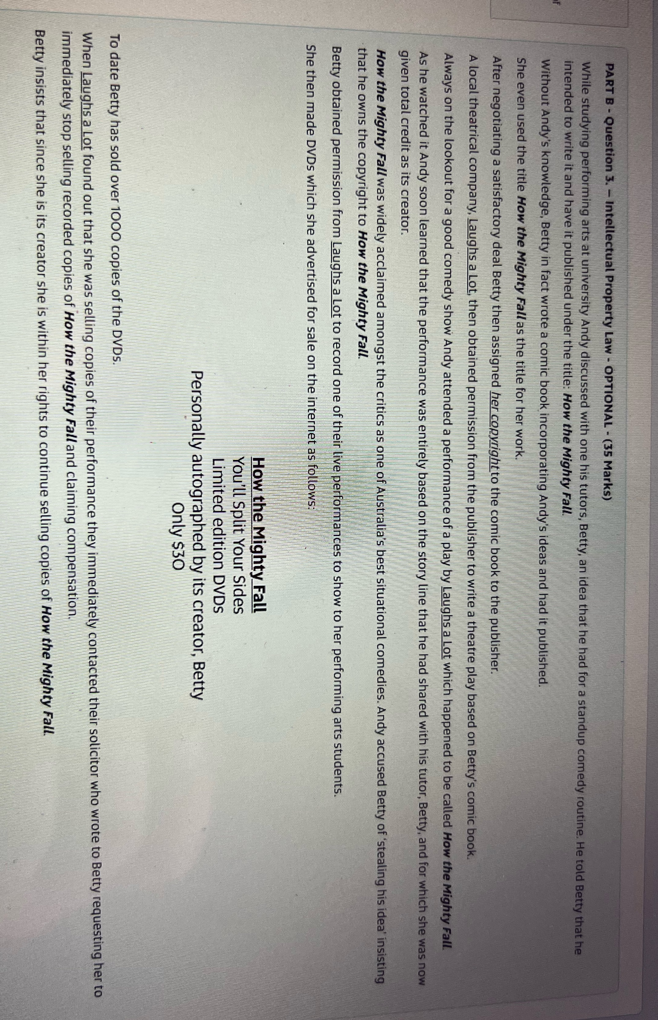 Here's the case study question: A) Advice Andy whether he has any