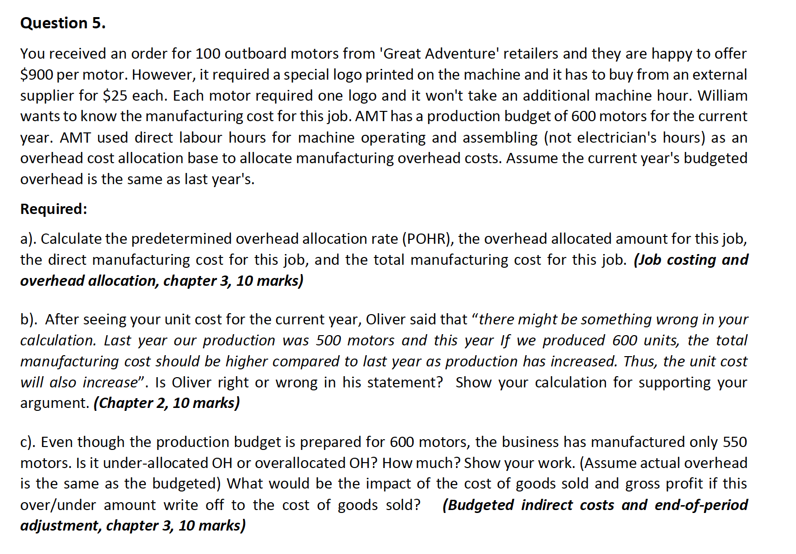 costs $60,000 per year. William agreed to pay the annual salary of