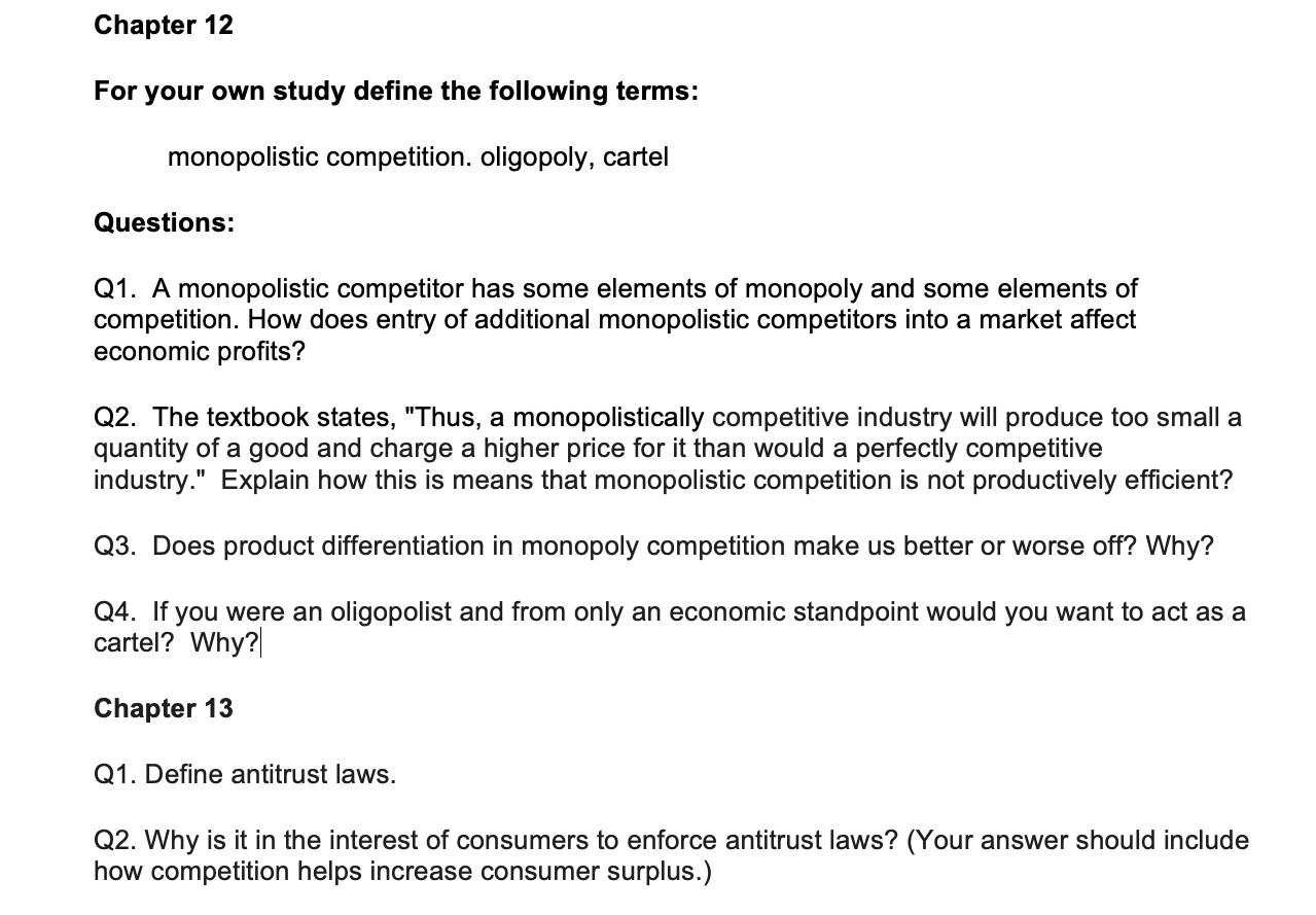  Chapter 12 For your own study define the following terms: monopolistic