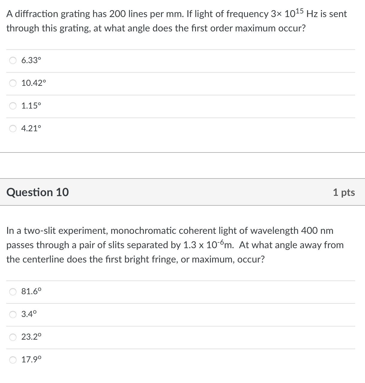 grating, at what angle does the first order maximum occur? O 6.33