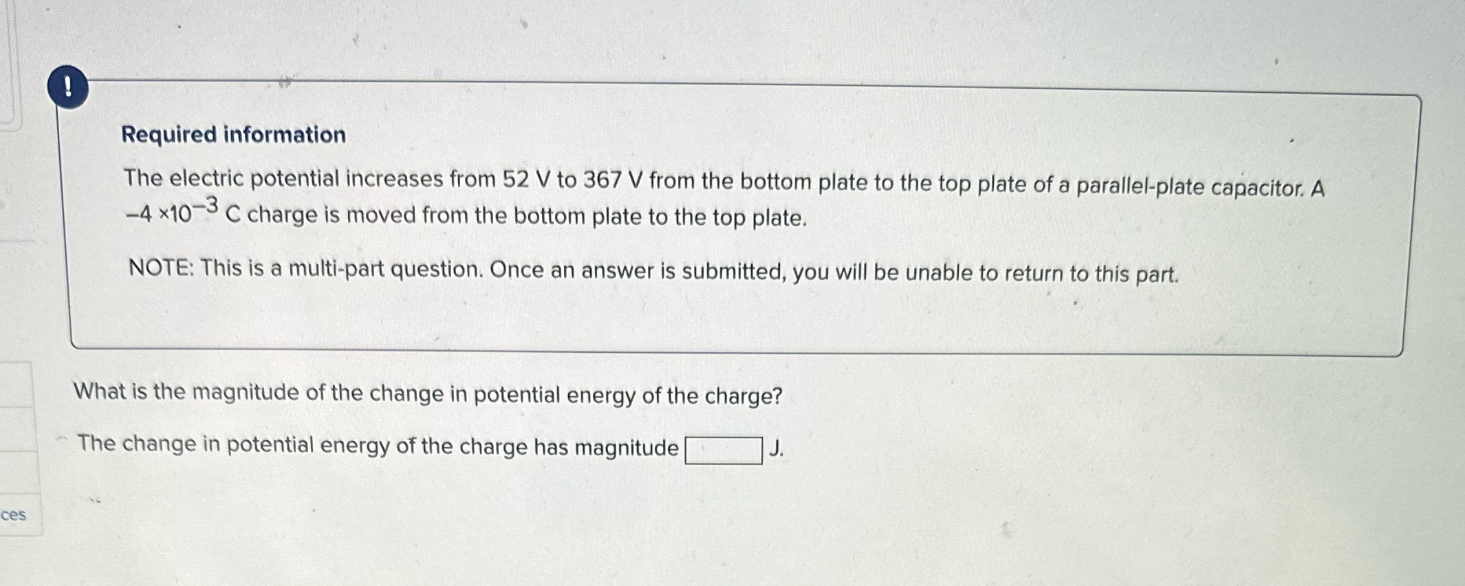 ! Required information The electric potential increases from 52 V to