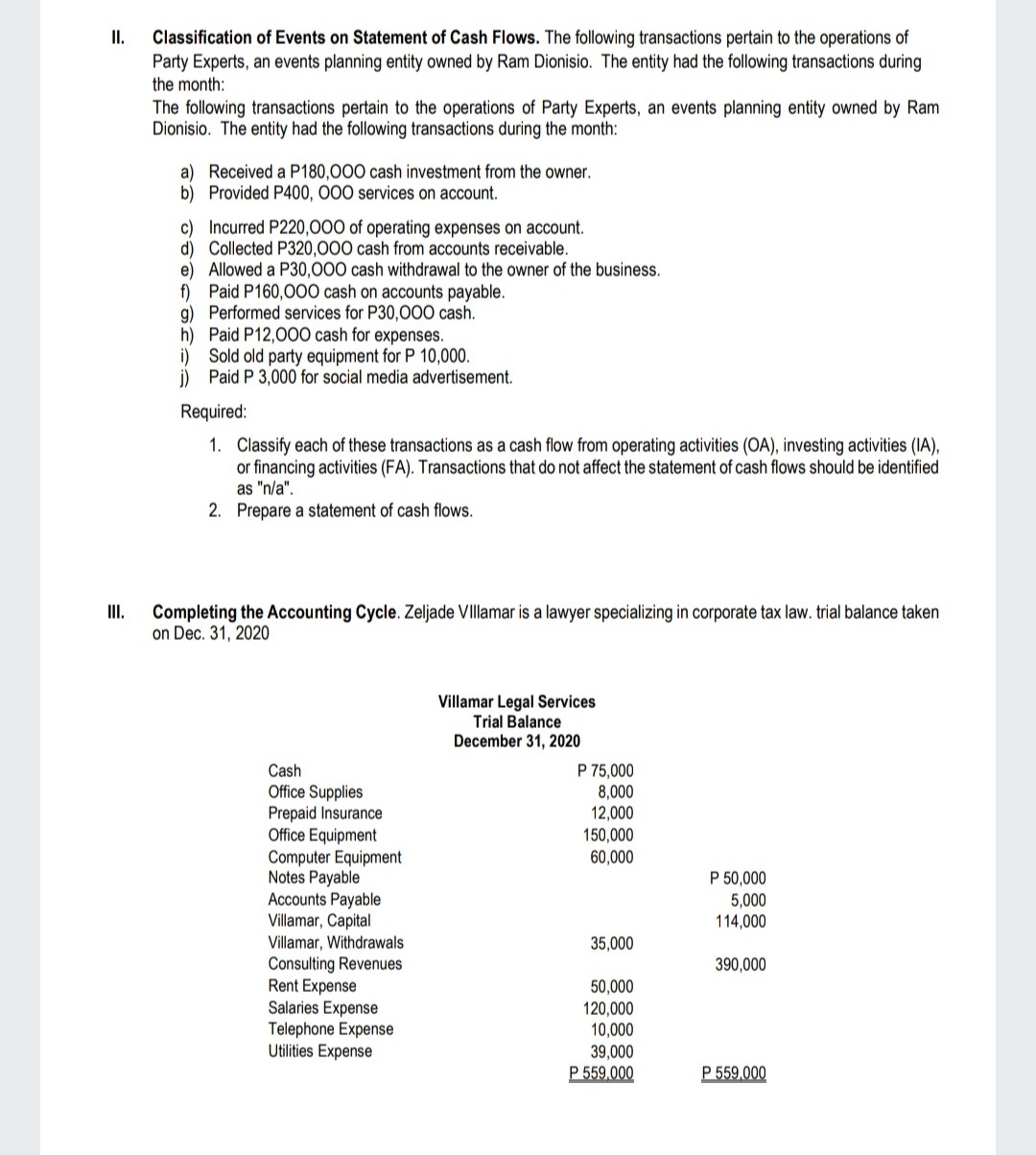of revenues and expenses for the accounting period. 2. The amount for