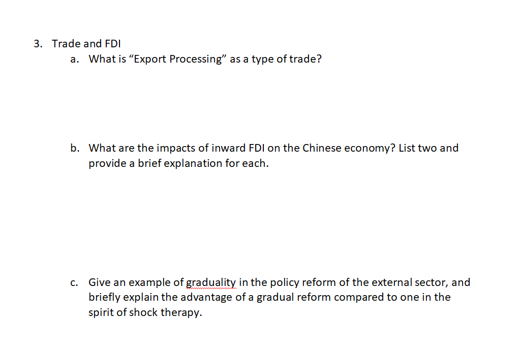 Trade and FDI a. What is "Export Processing" as a type