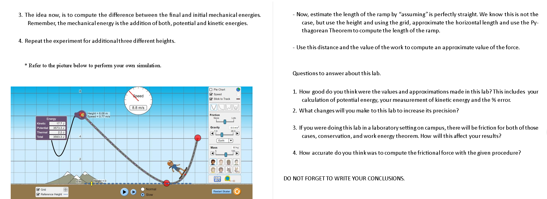 Track 7.2 m/s 6 Friction Part b) "Work- Energy Theorem" Energy None
