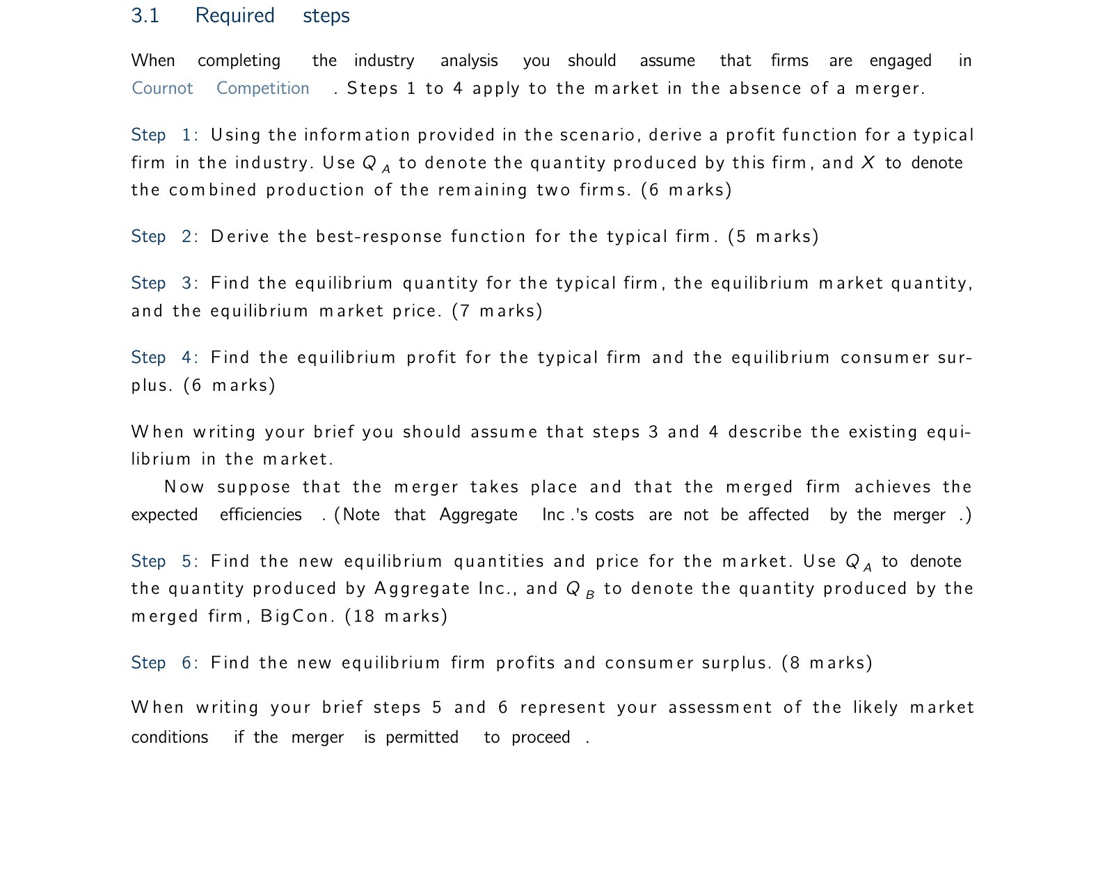 assume that rms are engaged in Cournot Competition . Steps 1 to