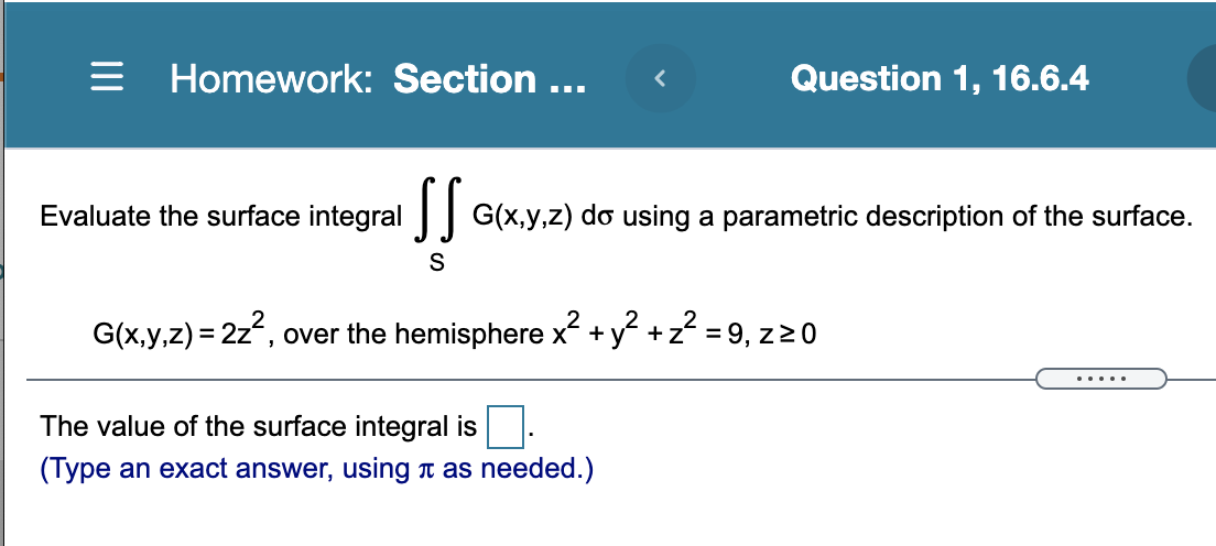 over the hemisphere x2 + y2 + 22 = 9, z 2