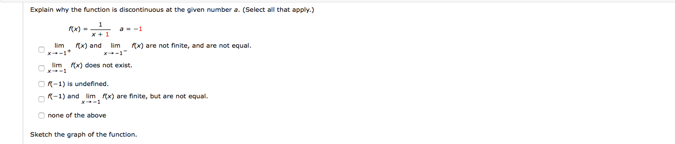  Explain why the function is discontinuous at the given number a.
