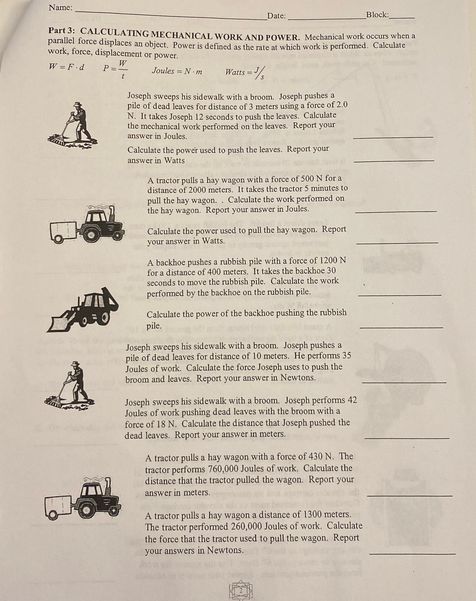 Name: Date: Block: Part 3: CALCULATING MECHANICAL WORK AND POWER. Mechanical