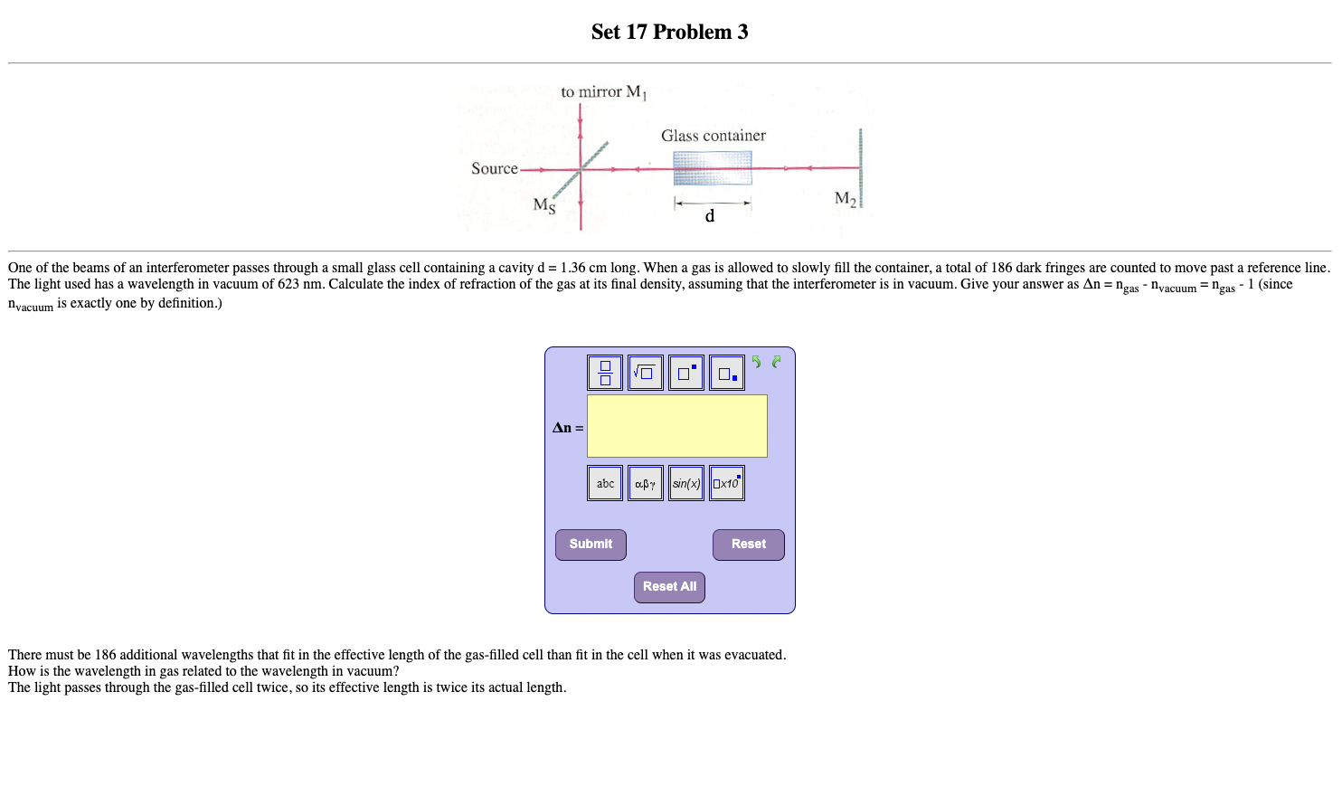 One of the beams of an interferometer passes through a small glass