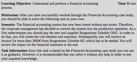 Learning Objective : Understand and perform a financial accounting Time 30