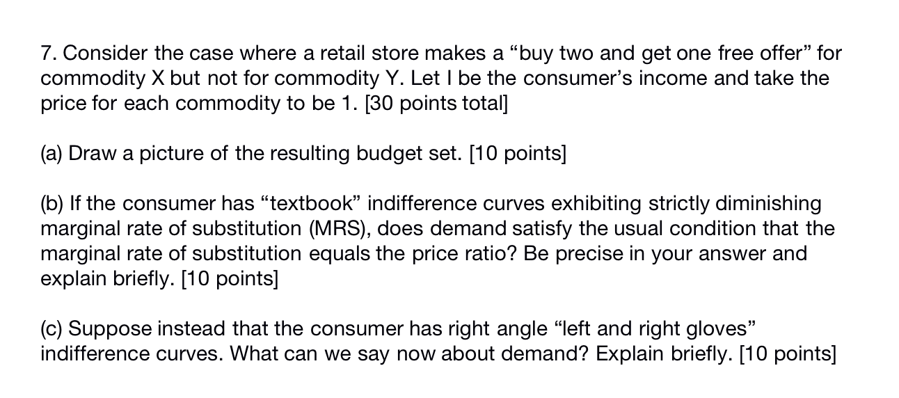7. Consider the case where a retail store makes a \"buy