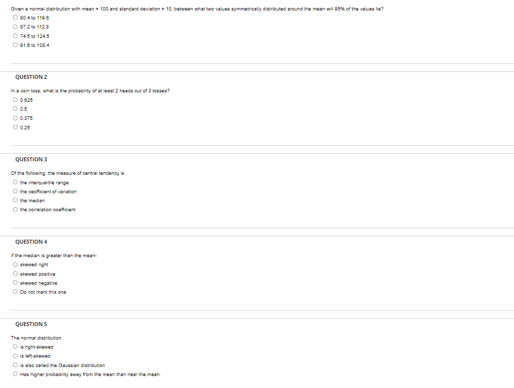 Given a normal distribution with mean = 100 and standard deviation