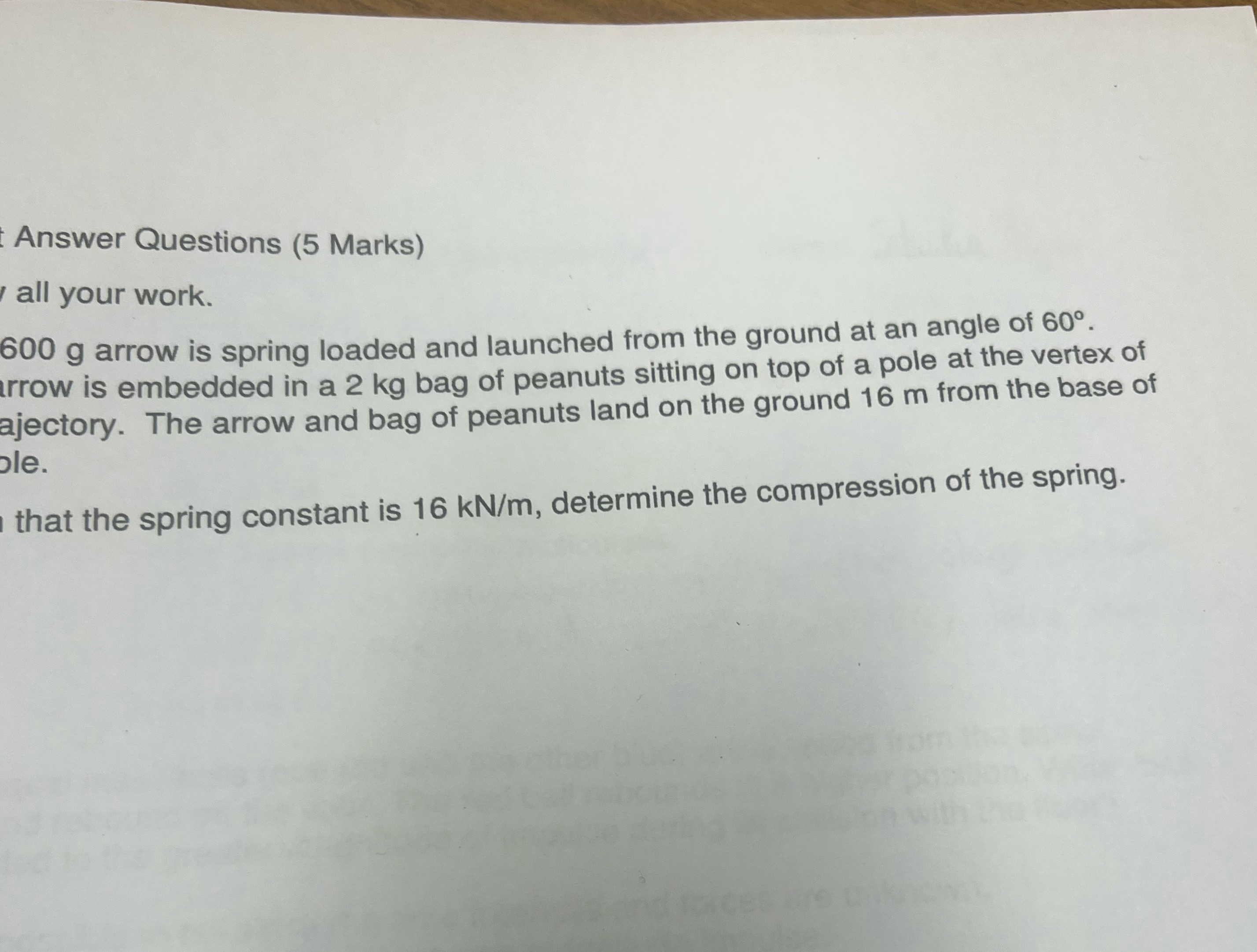 Answer Questions (5 Marks) all your work. 600 g arrow is