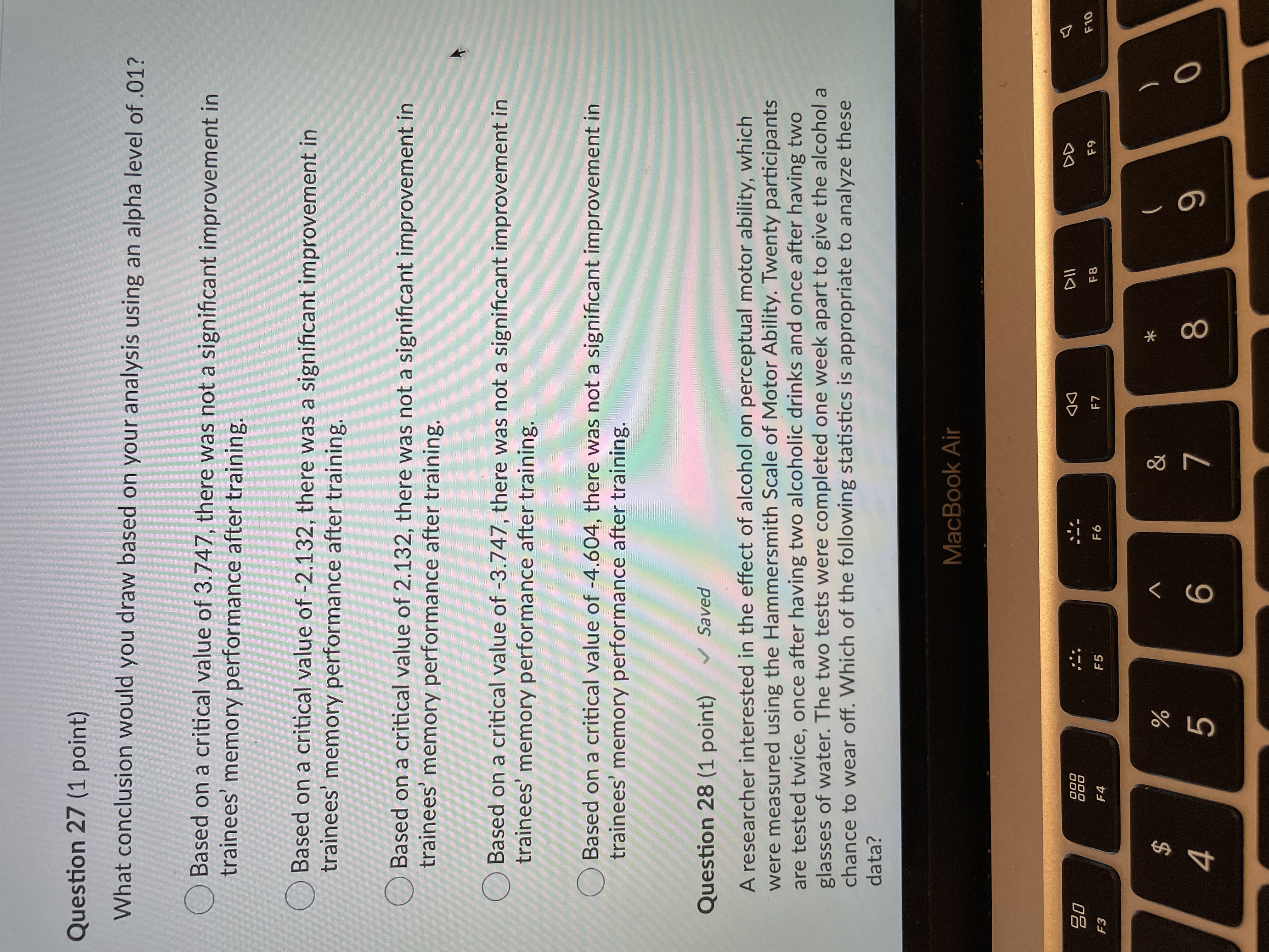  Question 27 (1 point) What conclusion would you draw based on