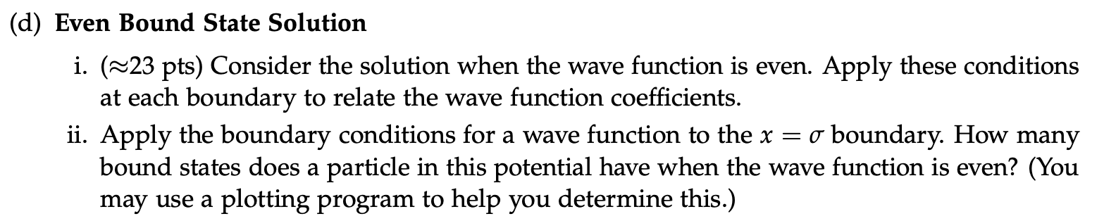 a wave function to the x = or boundary. How many bound