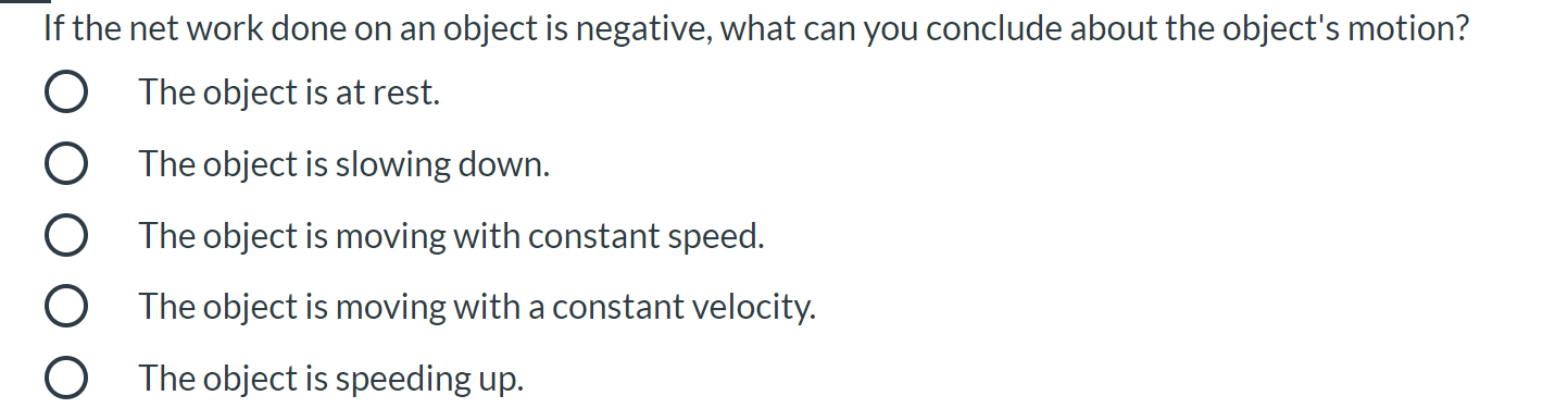 If the net work done on an object is negative, what
