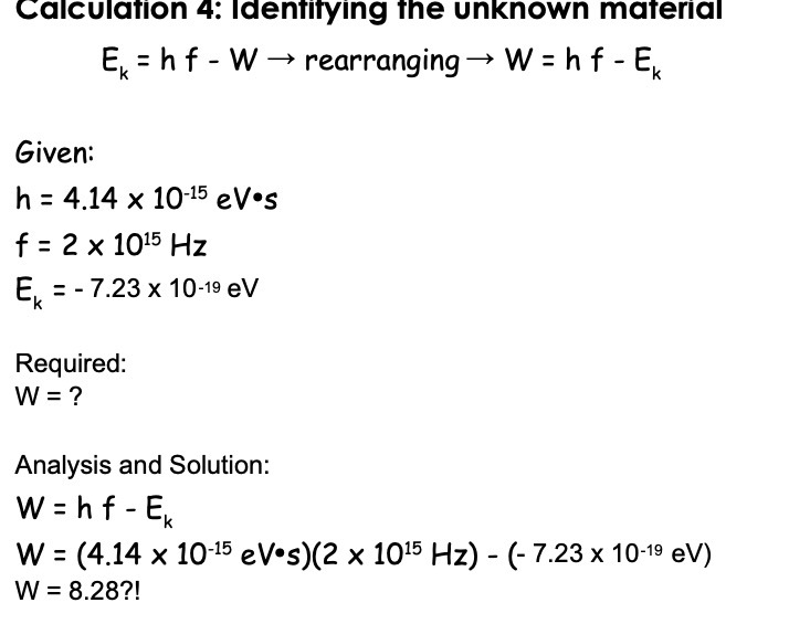 rearranging - W = h f - Ex Given: h = 4.14