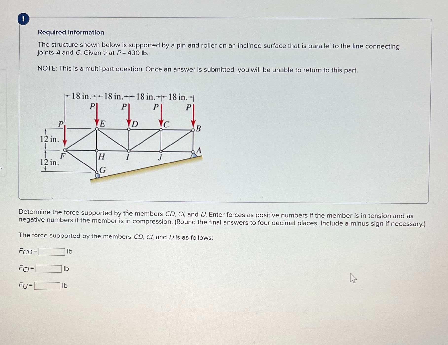 Help Required information The structure shown below is supported by a pin