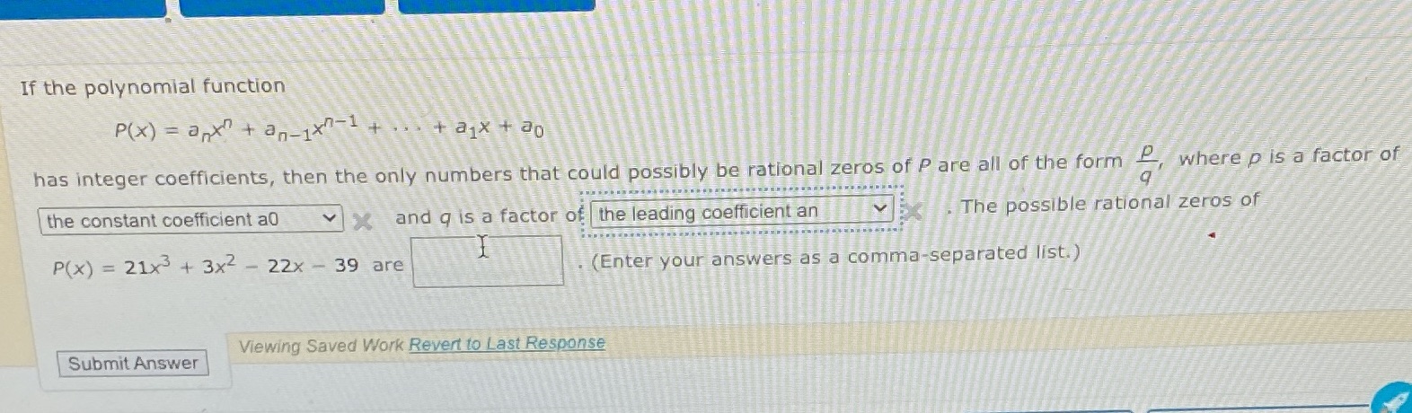 If the polynomial function P(x ) = ant? + an_1xn-1+...+ ajx+