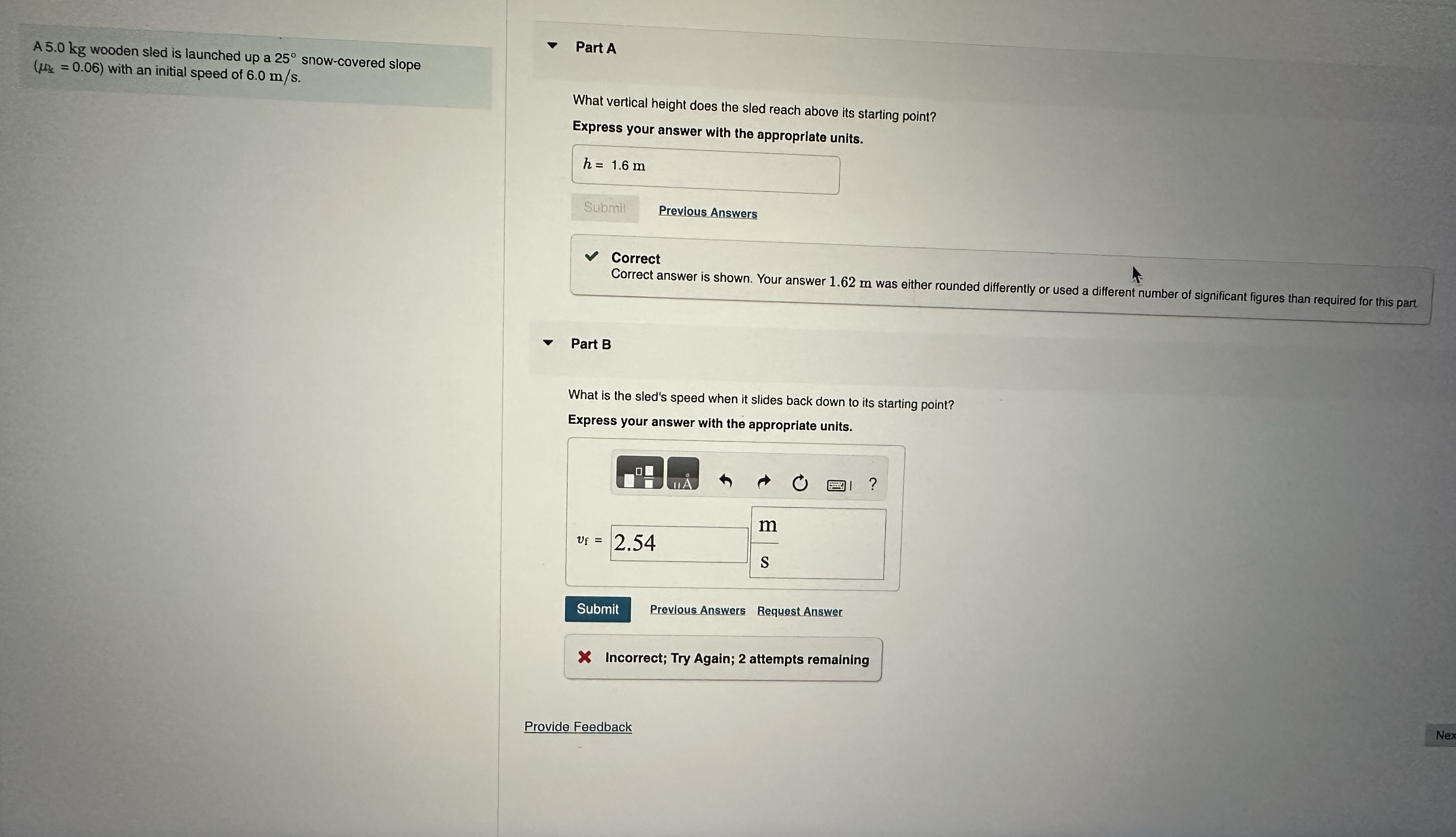 Need answer for part b Part A A 5.0 kg wooden sled