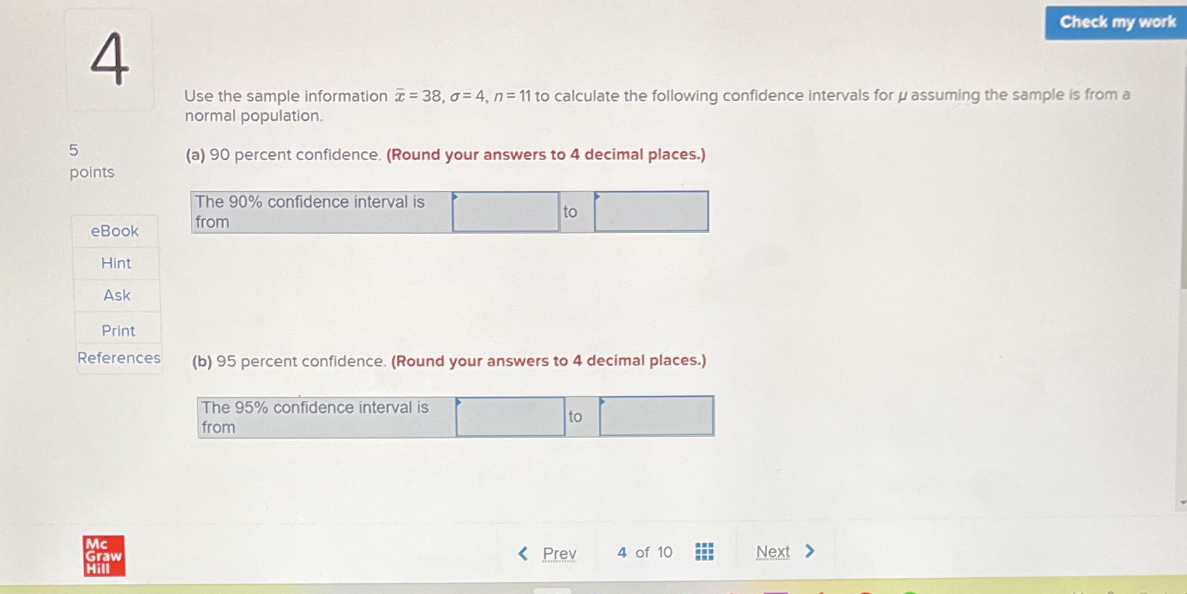 Check my work use the sample information i = 38, 4, n