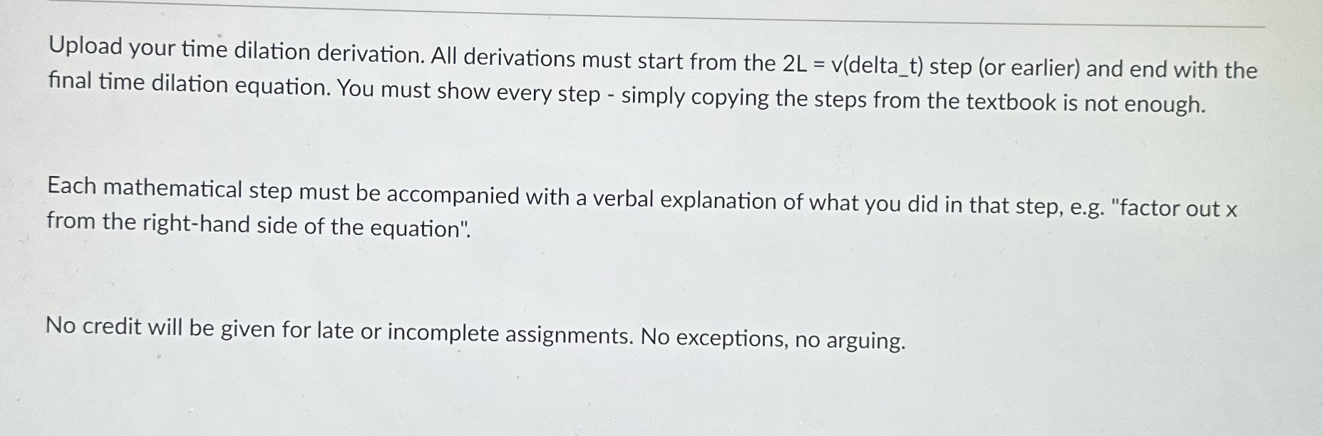 Help me answer the following steps to Time Dilation Derivation. Please be