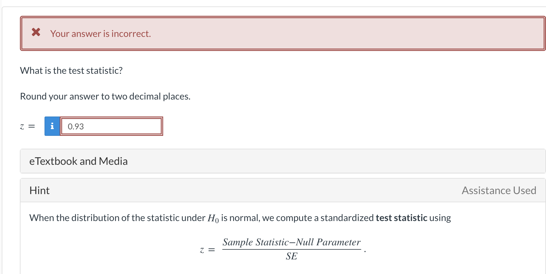 a standardized test statistic using Sample StatisticNull Parameter z: SE X Your